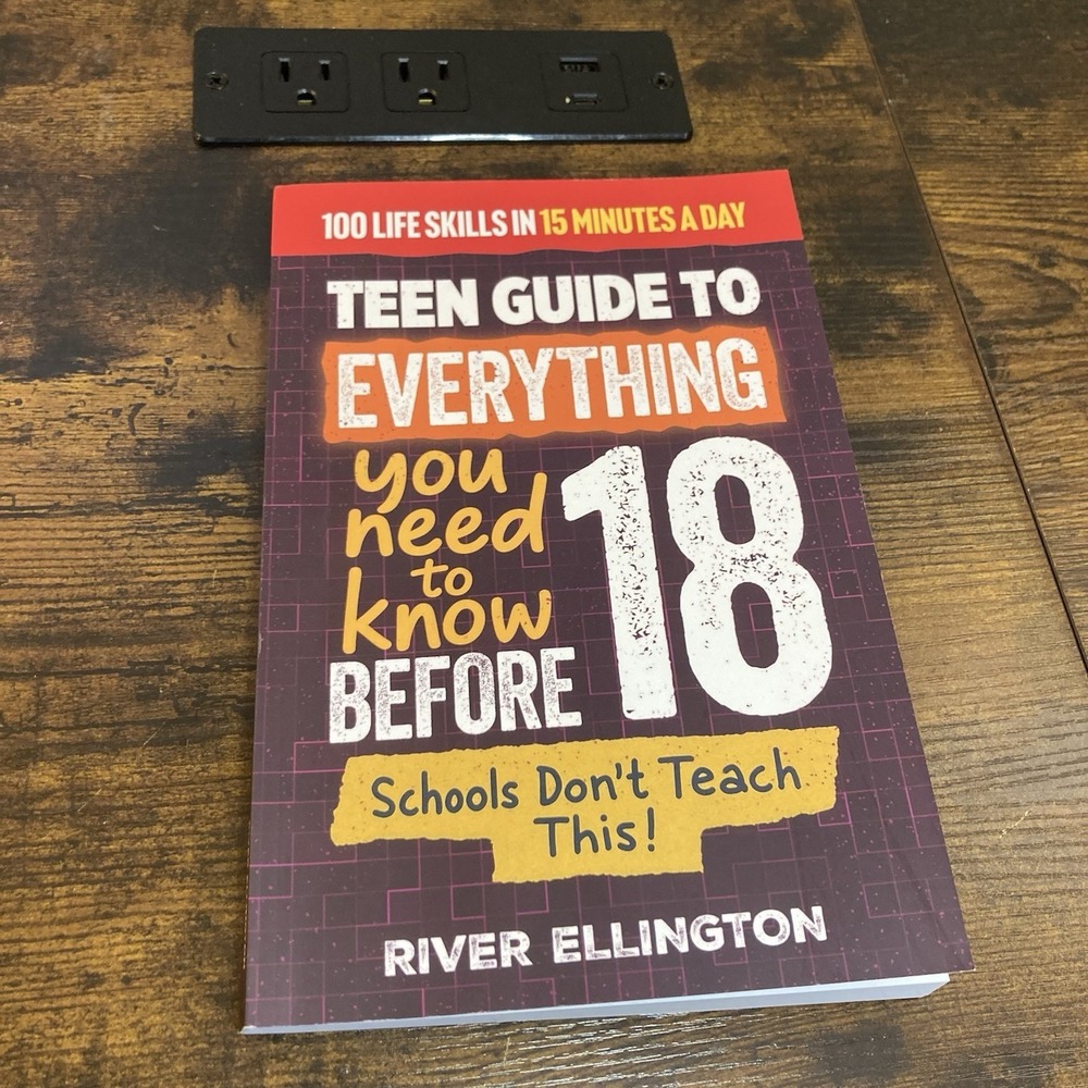 Teen Guide to Everything You Need Know Before 18 Schools Don't Teach Ellington